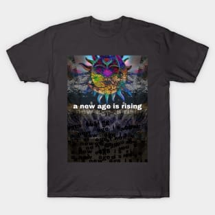 a new age is rising T-Shirt